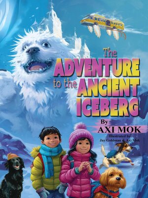 cover image of The Adventure to the Ancient Iceberg